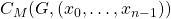 C_M(G,(x_0,\dots, x_{n-1}))