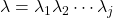 \lambda = \lambda_1\lambda_2 \cdots \lambda_j