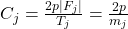 C_j=\frac{2p|F_j|}{T_j} = \frac{2p}{m_j}