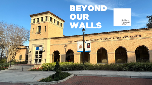 The Rollins Museum of Art exterior and logo. Text: Beyond Our Walls (written in white across a blue sky)